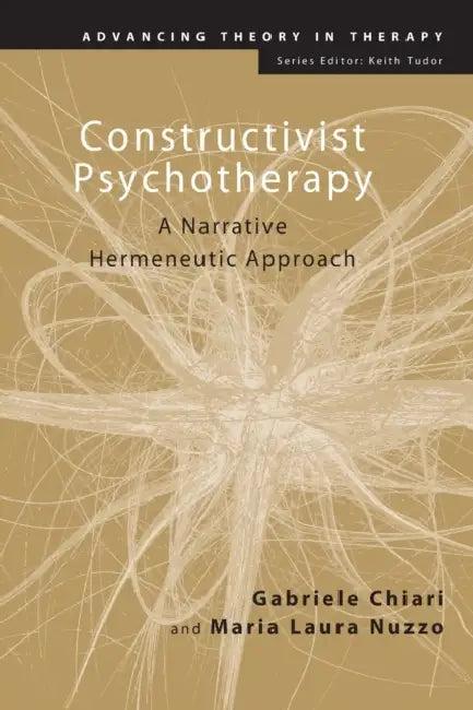 Constructivist Psychotherapy (English, Gabriele Chiari | Maria Laura Nuzzo)