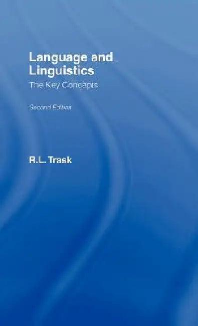 Language and Linguistics (English, R. L. Trask | Peter Stockwell)