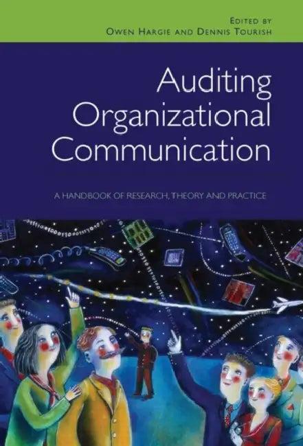 Auditing Organizational Communication (English, Owen Hargie | Dennis Tourish)