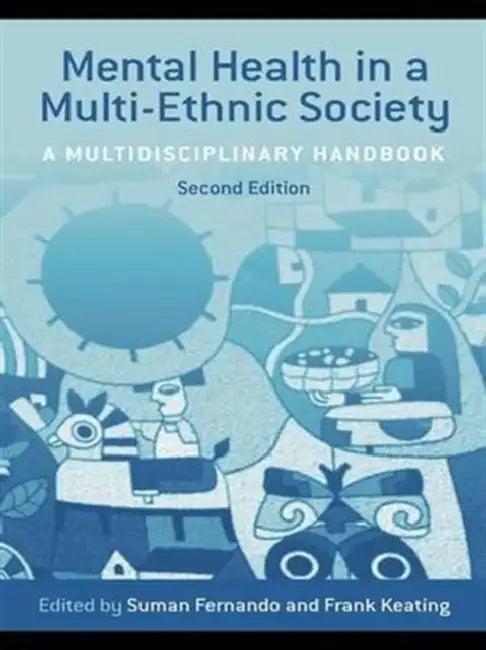 Mental Health in a Multi-Ethnic Society (English, Suman Fernando | Frank Keating)