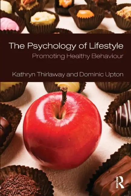 The Psychology of Lifestyle (English, Kathryn Thirlaway | Dominic Upton)