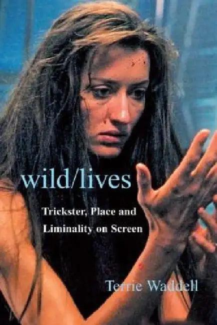 Wild/Lives (English, Waddell Terrie)