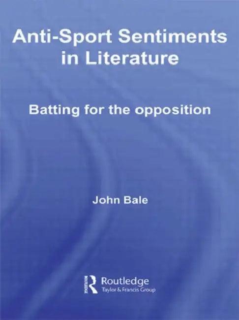 Anti-Sport Sentiments in Literature (English, John Bale)