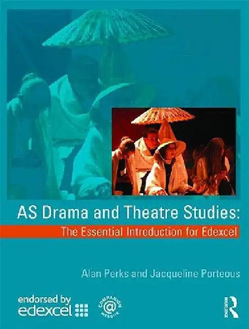 As Drama and Theatre Studies (English, Alan Perks | Jacqueline Porteous)