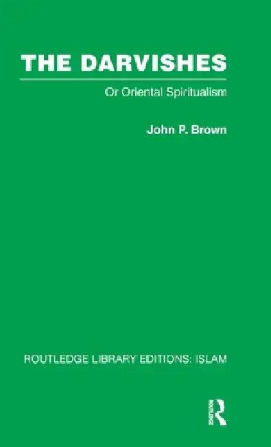 The Darvishes (English, John P. Brown)
