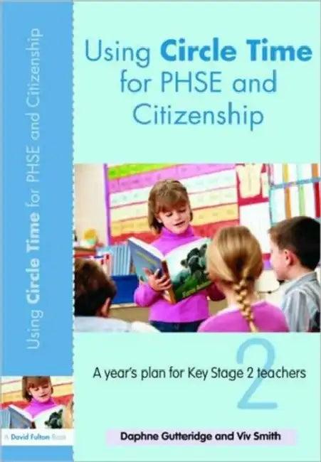 Using Circle Time for Phse and Citizenship (English, Gutteridge Daphne | Vivien Smith)