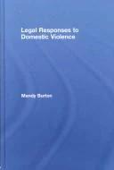 Legal Responses to Domestic Violence (English, Mandy Burton)
