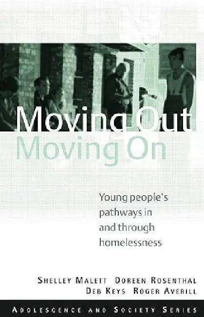 Moving Out, Moving On (English, Shelley Mallett | Doreen Rosenthal | Deb Keys)