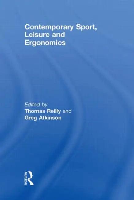 Contemporary Sport, Leisure and Ergonomics (English, Thomas Reilly | Greg Atkinson)