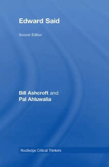 Edward Said (English, Bill Ashcroft | Pal Ahluwalia)