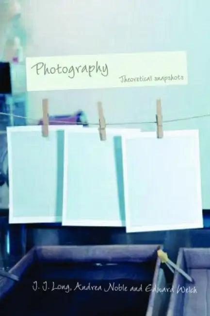 Photography (English, J. J. Long | Andrea Noble | Edward Welch)