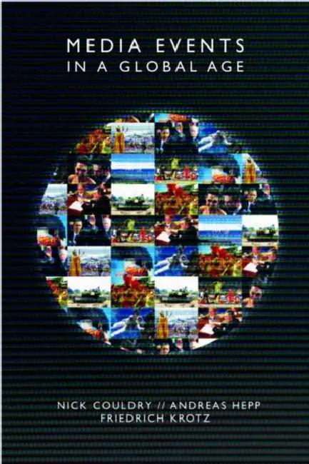 Media Events in a Global Age (English, Nick Couldry | Andreas Hepp | Friedrich Krotz)