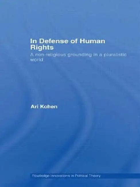 In Defense of Human Rights (English, Ari Kohen)