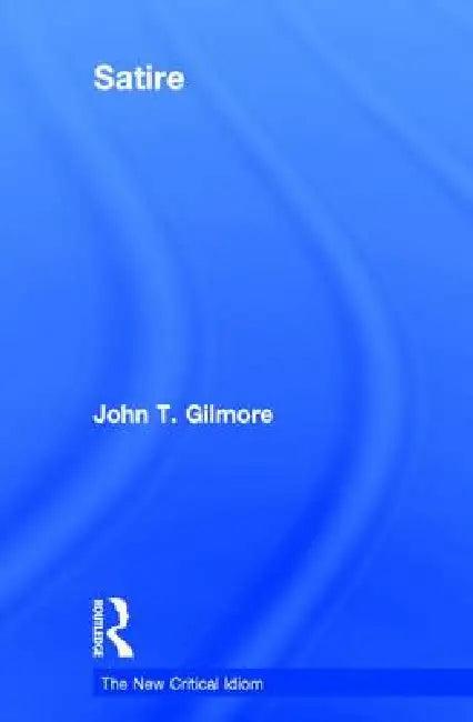 Satire (English, John T. Gilmore)