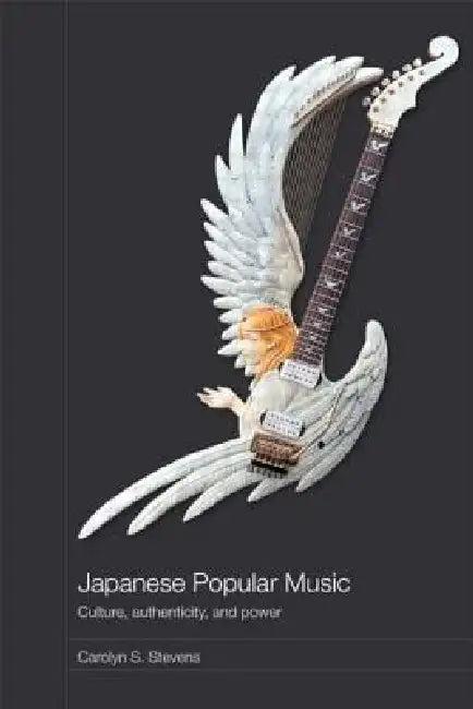Japanese Popular Music (English, Carolyn Stevens)