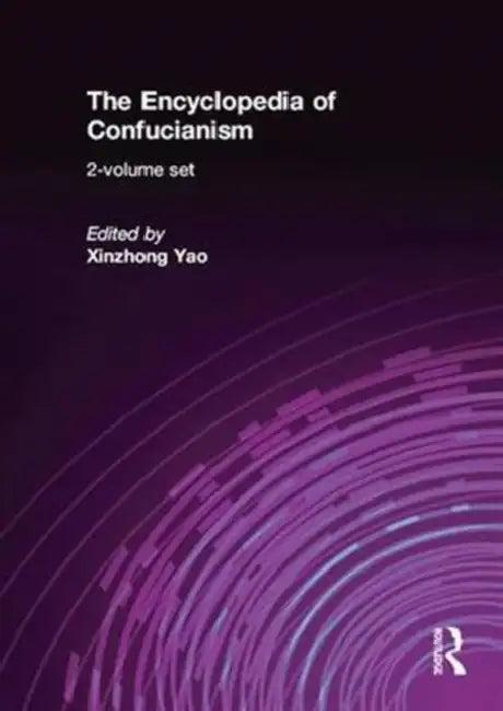 The Encyclopedia of Confucianism (English, Harrell R. Rodgers)