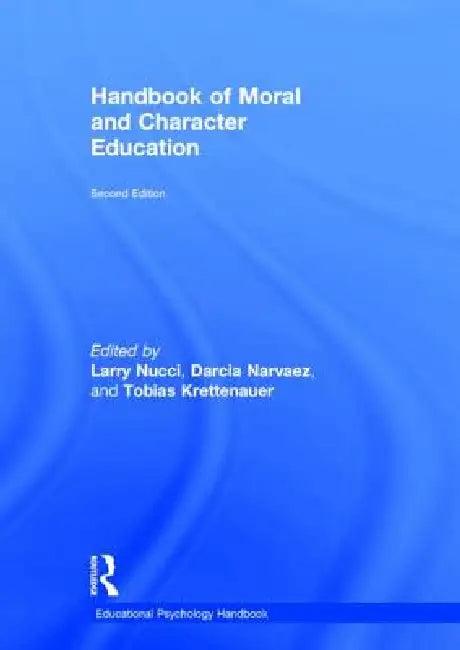 Handbook of Moral and Character Education (English, Larry Nucci | Tobias Krettenauer)