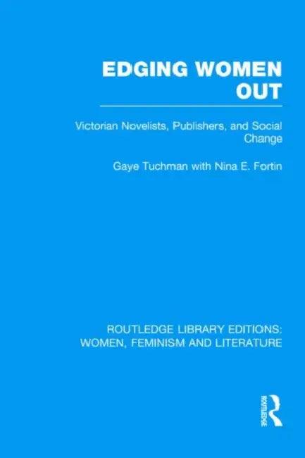 Edging Women Out (English, Gaye Tuchman)