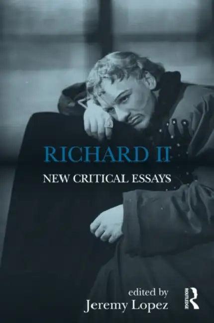 Richard II (English, Jeremy Lopez)