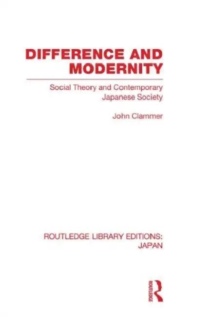 Difference and Modernity (English, John Clammer)