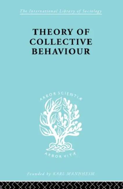 Theory of Collective Behaviour (English, Smelser Neil J.)