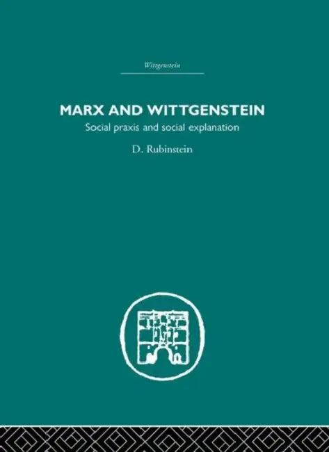 Marx and Wittgenstein (English, D. Rubinstein)