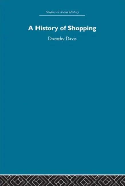 A History of Shopping (English, Dorothy Davis)