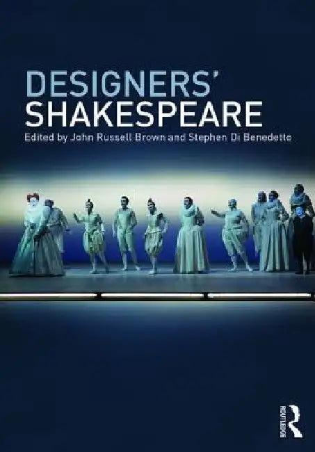 Designers' Shakespeare (English, John Russell Brown | Stephen Di Benedetto)