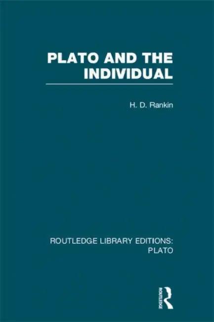 Plato and the Individual (RLE (English, David Rankin)