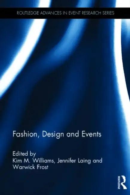 Fashion, Design and Events (English, Kim Williams)