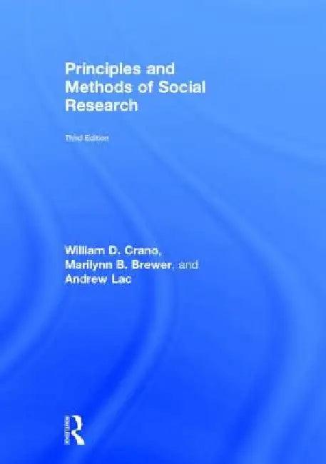 Principles and Methods of Social Research (English, William D. Crano | Marilynn B. Brewer | Andrew Lac)
