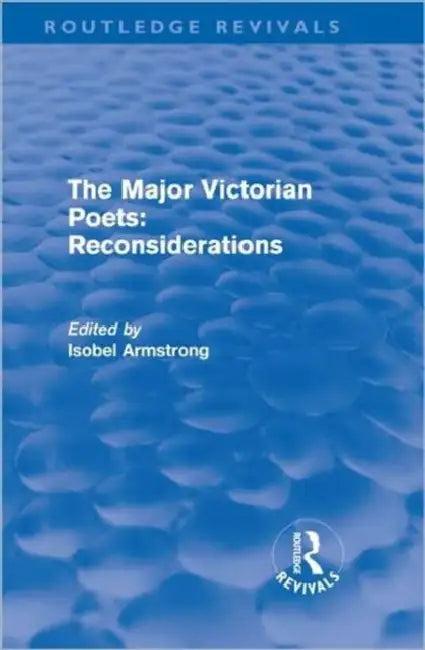 The Major Victorian Poets (English, Isobel Armstrong)