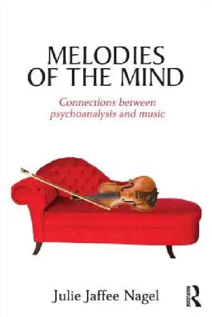 Melodies of the Mind (English, Julie Jaffee Nagel)