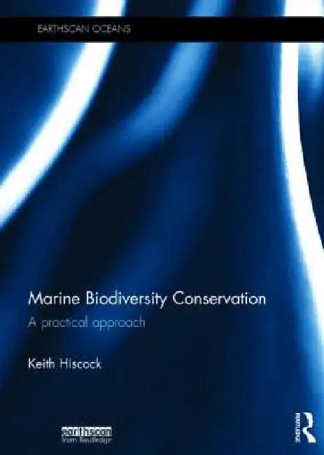 Marine Biodiversity Conservation (English, Keith Hiscock)