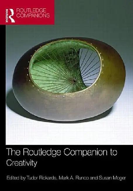 The Routledge Companion to Creativity (English, Tudor Rickards | Mark A. Runco | Susan Moger)