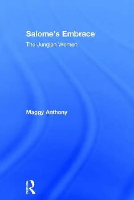 Salome's Embrace (English, Maggy Anthony)