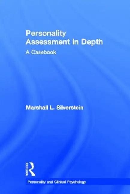 Personality Assessment in Depth (English, Marshall L. Silverstein)
