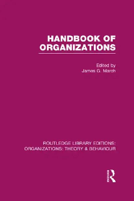 Handbook of Organizations (Rle (English, James March)