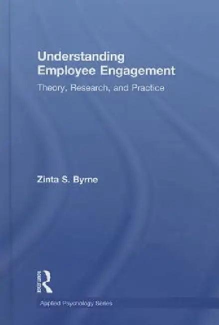 Understanding Employee Engagement (English, Zinta S. Byrne)