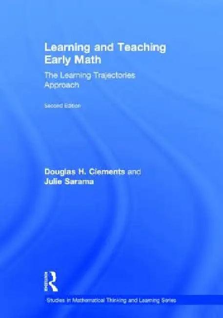 Learning and Teaching Early Math (English, Douglas H. Clements | Julie Sarama)