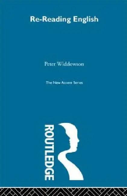 Re-Reading English (English, Peter Widdowson)