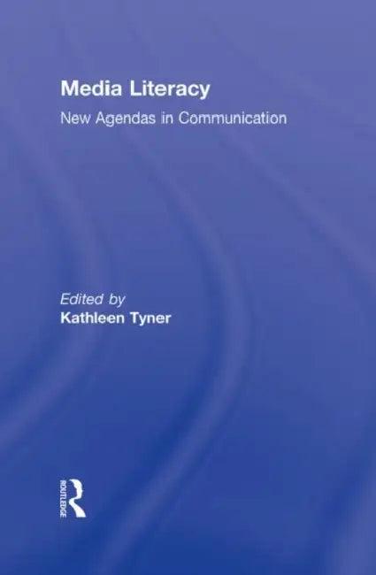 Media Literacy (English, Kathleen Tyner)