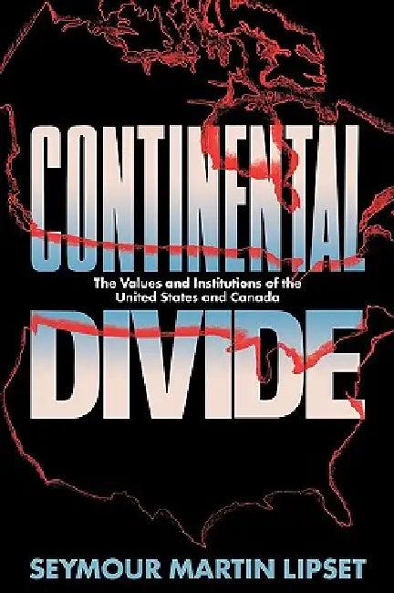 Continental Divide (English, Seymour Martin Lipset)