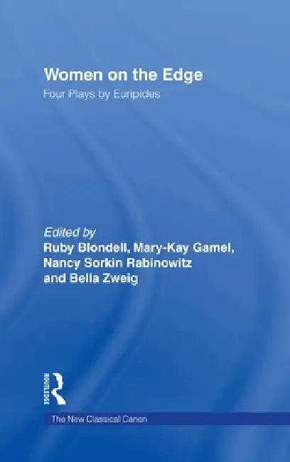 Women On The Edge (English, Ruby Blondell | Mary-Kay Gamel | Nancy Sorkin Rabinowitz)