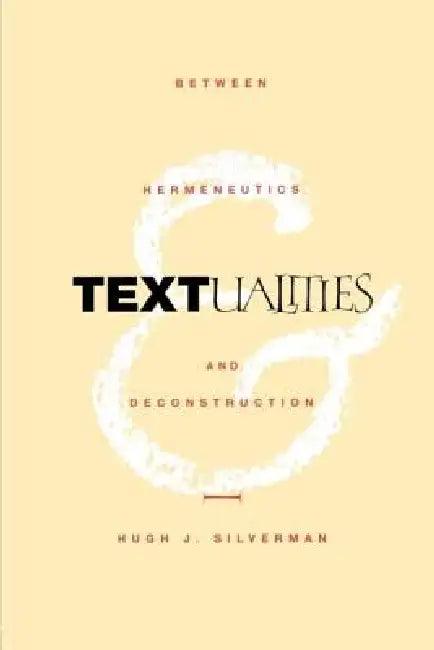 Textualities (English, Hugh J. Silverman)