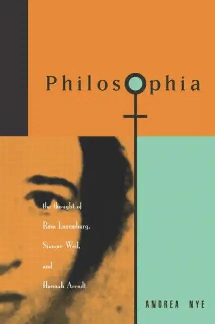 Philosophia (English, Andrea Nye)