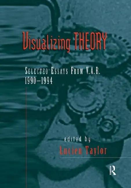 Visualizing Theory (English, Taylor Lucien)