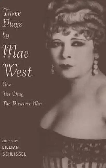 Three Plays by Mae West (English, Lillian Schlissel)