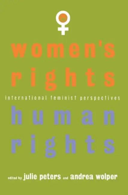 Women's Rights, Human Rights (English, J. S. Peters | Andrea Wolper)