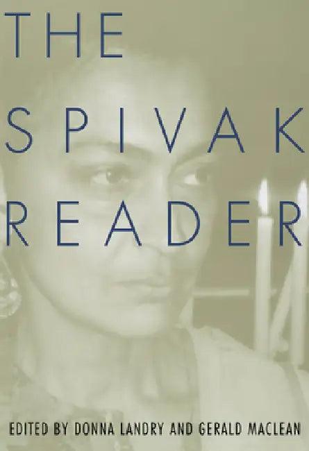 The Spivak Reader (English, Spivak Gayatri | Donna Landry | Gerald MacLean)